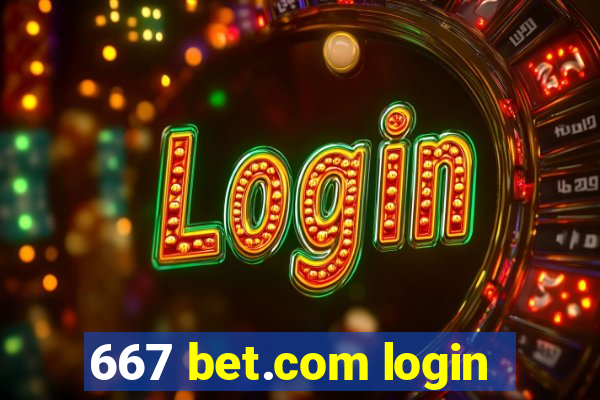 667 bet.com login